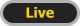 Live